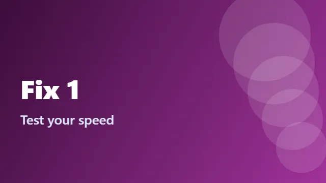 Speed test to fix IPTV buffering